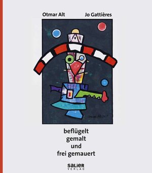 Buchcover beflügelt gemalt und frei gemauert | Jo Gattières | EAN 9783943539998 | ISBN 3-943539-99-7 | ISBN 978-3-943539-99-8