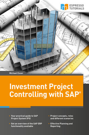 Buchcover Investment Project Controlling with SAP | Michael Esser | EAN 9783943546415 | ISBN 3-943546-41-1 | ISBN 978-3-943546-41-5