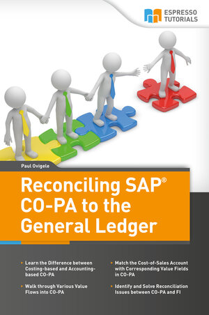 Buchcover Reconciling SAP COPA to the General Ledger | Paul Ovigele | EAN 9783943546859 | ISBN 3-943546-85-3 | ISBN 978-3-943546-85-9