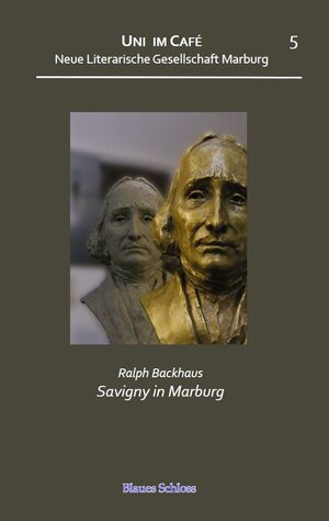 Buchcover Savigny in Marburg | Ralph Backhaus | EAN 9783943556261 | ISBN 3-943556-26-3 | ISBN 978-3-943556-26-1