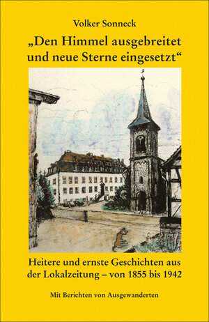 Buchcover Den Himmel ausgebreitet und neue Sterne eingesetzt.  | EAN 9783943580013 | ISBN 3-943580-01-6 | ISBN 978-3-943580-01-3