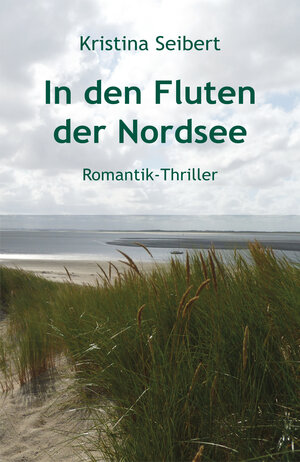 Buchcover In den Fluten der Nordsee | Kristina Seibert | EAN 9783943580440 | ISBN 3-943580-44-X | ISBN 978-3-943580-44-0