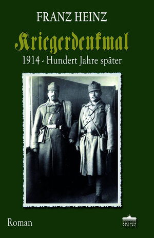 Buchcover Kriegerdenkmal | Franz Heinz | EAN 9783943583298 | ISBN 3-943583-29-5 | ISBN 978-3-943583-29-8
