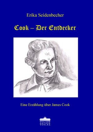 Buchcover Cook - Der Entdecker | Erika Seidenbecher | EAN 9783943583748 | ISBN 3-943583-74-0 | ISBN 978-3-943583-74-8