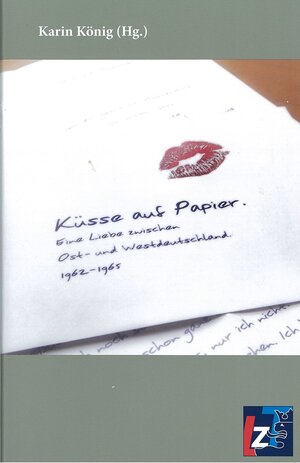 Buchcover Küsse auf Papier. | Karin König | EAN 9783943588200 | ISBN 3-943588-20-3 | ISBN 978-3-943588-20-0
