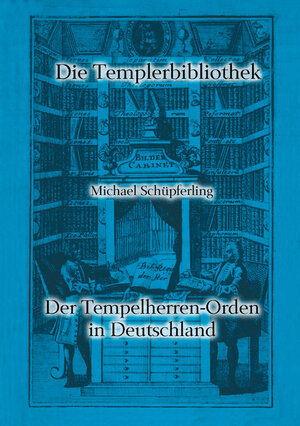 Buchcover Der Tempelherren-Orden in Deutschland | Michael Schüpferling | EAN 9783943594010 | ISBN 3-943594-01-7 | ISBN 978-3-943594-01-0