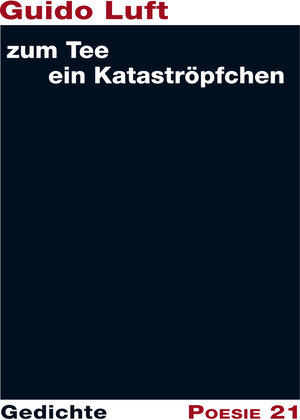 Buchcover zum Tee ein Kataströpfchen | Guido Luft | EAN 9783943599664 | ISBN 3-943599-66-3 | ISBN 978-3-943599-66-4