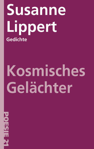Buchcover Kosmisches Gelächter | Susanne Lippert | EAN 9783943599824 | ISBN 3-943599-82-5 | ISBN 978-3-943599-82-4