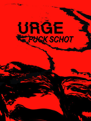 Buchcover Urge | Puck Schot | EAN 9783943603774 | ISBN 3-943603-77-6 | ISBN 978-3-943603-77-4