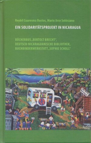 Buchcover Ein Solidaritätsprojekt in Nicaragua | Reybil Cuaresma Bustos | EAN 9783943612493 | ISBN 3-943612-49-X | ISBN 978-3-943612-49-3