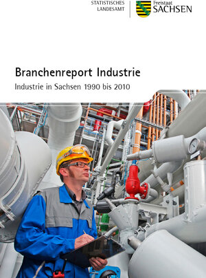 Buchcover Branchenreport Industrie | Statistisches Landesamt d. Freistaates Sachsen | EAN 9783943613001 | ISBN 3-943613-00-3 | ISBN 978-3-943613-00-1