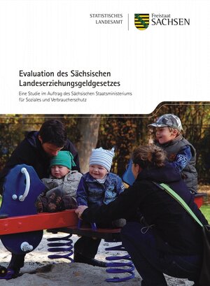Buchcover Evaluation des Sächsischen Landeserziehungsgeldgesetzes | Statistisches Landesamt d. Freistaates Sachsen | EAN 9783943613025 | ISBN 3-943613-02-X | ISBN 978-3-943613-02-5
