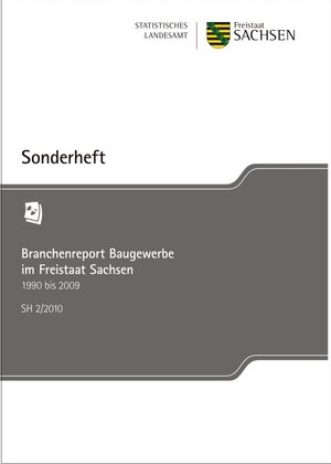 Buchcover Branchenreport Baugewerbe im Freistaat Sachsen | Statistisches Landesamt d. Freistaates Sachsen | EAN 9783943613032 | ISBN 3-943613-03-8 | ISBN 978-3-943613-03-2