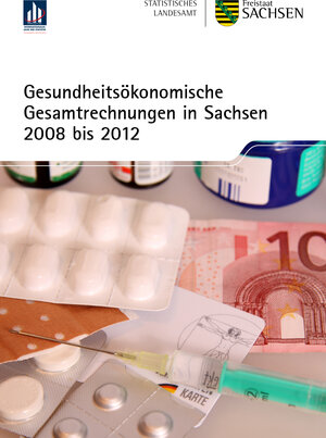 Buchcover Gesundheitsökonomische Gesamtrechnungen in Sachsen  | EAN 9783943613100 | ISBN 3-943613-10-0 | ISBN 978-3-943613-10-0