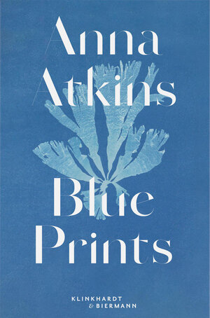 Buchcover Anna Atkins | Rolf Sachsse | EAN 9783943616811 | ISBN 3-943616-81-9 | ISBN 978-3-943616-81-1