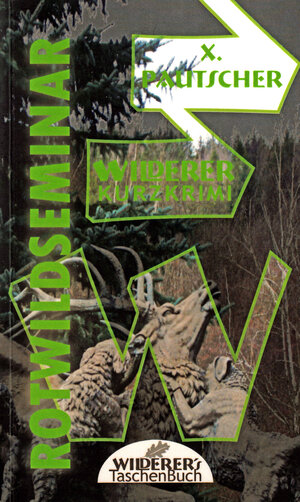 Buchcover Rotwildseminar | X. Pautscher | EAN 9783943630114 | ISBN 3-943630-11-0 | ISBN 978-3-943630-11-4