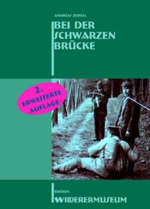 Buchcover Bei der Schwarzen Brücke | Andreas Ziebell | EAN 9783943630213 | ISBN 3-943630-21-8 | ISBN 978-3-943630-21-3