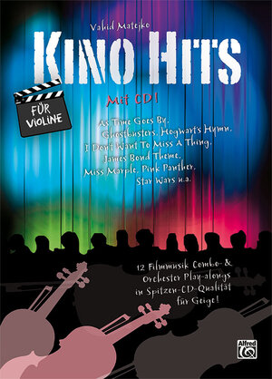 Buchcover Kino Hits / Kino Hits für Violine | Vahid Matejko | EAN 9783943638134 | ISBN 3-943638-13-8 | ISBN 978-3-943638-13-4