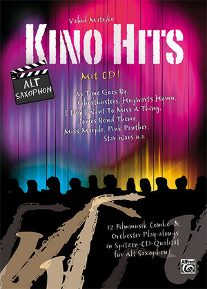 Buchcover Kino Hits / Kino Hits für Alt Saxophon | Vahid Matejko | EAN 9783943638486 | ISBN 3-943638-48-0 | ISBN 978-3-943638-48-6