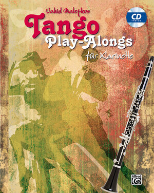 Buchcover Tango Play-alongs / Vahid Matejkos Tango Play-alongs für Klarinette | Vahid Matejko | EAN 9783943638745 | ISBN 3-943638-74-X | ISBN 978-3-943638-74-5