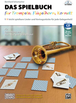 Buchcover DAS SPIELBUCH für Trompete, Flügelhorn, Kornett | Bernhard Schumacher | EAN 9783943638806 | ISBN 3-943638-80-4 | ISBN 978-3-943638-80-6