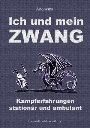 Buchcover Ich und mein Zwang | Anonyma | EAN 9783943645026 | ISBN 3-943645-02-9 | ISBN 978-3-943645-02-6