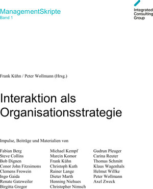 Buchcover Interaktion als Organisationsstrategie | Frank Kühn | EAN 9783943657005 | ISBN 3-943657-00-0 | ISBN 978-3-943657-00-5