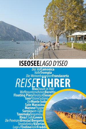 Buchcover Iseosee - Reiseführer - Lago d'Iseo | Robert Hüther | EAN 9783943663198 | ISBN 3-943663-19-1 | ISBN 978-3-943663-19-8
