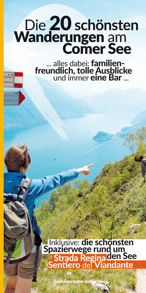 Buchcover Die 20 schönsten Wanderungen am Comer See | Robert Hüther | EAN 9783943663235 | ISBN 3-943663-23-X | ISBN 978-3-943663-23-5