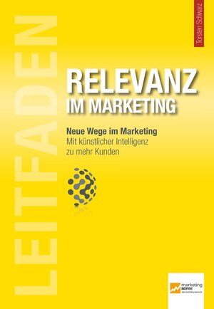 Buchcover Leitfaden Relevanz im Marketing  | EAN 9783943666250 | ISBN 3-943666-25-5 | ISBN 978-3-943666-25-0