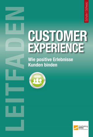 Buchcover Leitfaden Customer Experience  | EAN 9783943666274 | ISBN 3-943666-27-1 | ISBN 978-3-943666-27-4