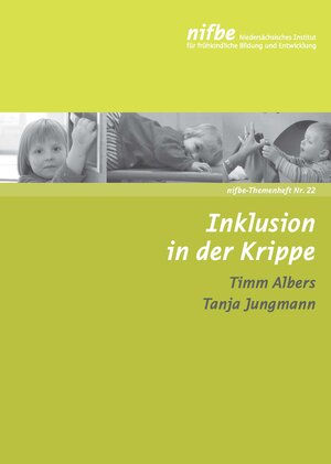 Buchcover Inklusion in der Krippe | Timm Albers | EAN 9783943677218 | ISBN 3-943677-21-4 | ISBN 978-3-943677-21-8