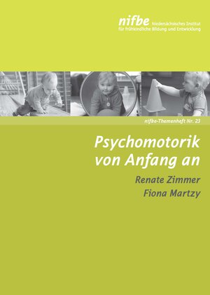 Buchcover Psychomotorik von Anfang an | Renate Zimmer | EAN 9783943677225 | ISBN 3-943677-22-2 | ISBN 978-3-943677-22-5