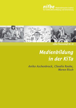 Buchcover Medienbildung in der KiTa | Anika Aschenbruck | EAN 9783943677331 | ISBN 3-943677-33-8 | ISBN 978-3-943677-33-1