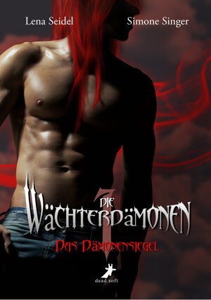Buchcover Die Wächterdämonen | Lena Seidel | EAN 9783943678024 | ISBN 3-943678-02-4 | ISBN 978-3-943678-02-4
