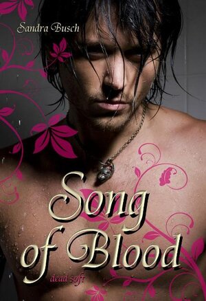 Buchcover Song of Blood | Sandra Busch | EAN 9783943678307 | ISBN 3-943678-30-X | ISBN 978-3-943678-30-7