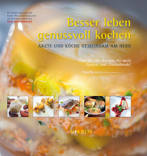 Buchcover Besser leben - genussvoll kochen  | EAN 9783943688016 | ISBN 3-943688-01-1 | ISBN 978-3-943688-01-6