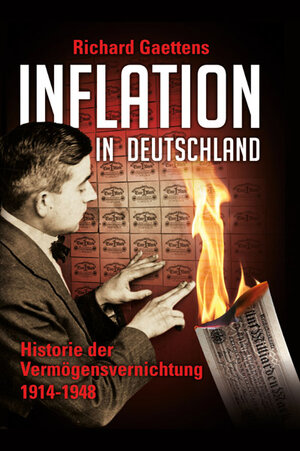 Buchcover Inflation in Deutschland | Richard Gaettens | EAN 9783943700084 | ISBN 3-943700-08-9 | ISBN 978-3-943700-08-4