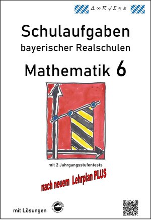 Buchcover Realschule - Mathematik 6 Schulaufgaben bayerischer Realschulen | Claus Arndt | EAN 9783943703276 | ISBN 3-943703-27-4 | ISBN 978-3-943703-27-6