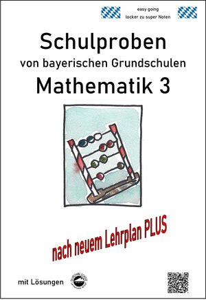Buchcover Schulproben von bayerischen Grundschulen - Mathematik 3 mit ausführlichen Lösungen | Claus Arndt | EAN 9783943703481 | ISBN 3-943703-48-7 | ISBN 978-3-943703-48-1