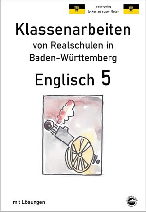 Buchcover Englisch 5, Klassenarbeiten von Realschulen in Baden-Württembert mit Lösungen | Monika Arndt | EAN 9783943703801 | ISBN 3-943703-80-0 | ISBN 978-3-943703-80-1