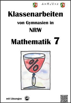 Buchcover Mathematik 7 - Klassenarbeiten von Gymnasien in NRW mit Lösungen | Claus Arndt | EAN 9783943703887 | ISBN 3-943703-88-6 | ISBN 978-3-943703-88-7