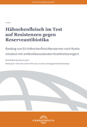 Buchcover Hähnchenfleisch im Test auf Resistenzen gegen Reserveantibiotika | Reinhild Benning | EAN 9783943704808 | ISBN 3-943704-80-7 | ISBN 978-3-943704-80-8