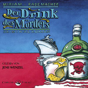 Buchcover Der Drink des Mörders | Miriam Rademacher | EAN 9783943709971 | ISBN 3-943709-97-3 | ISBN 978-3-943709-97-1