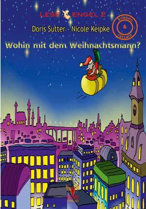 Buchcover Wohin mit dem Weihnachtsmann | Doris Sutter | EAN 9783943710267 | ISBN 3-943710-26-2 | ISBN 978-3-943710-26-7