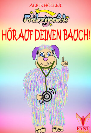 Buchcover Fritzipold - Hör auf deinen Bauch! | Alice Höller | EAN 9783943710274 | ISBN 3-943710-27-0 | ISBN 978-3-943710-27-4