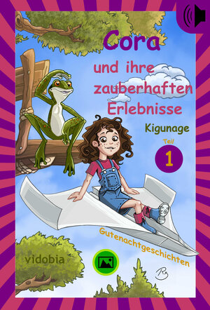 Buchcover Cora und ihre zauberhaften Erlebnisse - Teil 1 | Kigunage | EAN 9783943712353 | ISBN 3-943712-35-4 | ISBN 978-3-943712-35-3