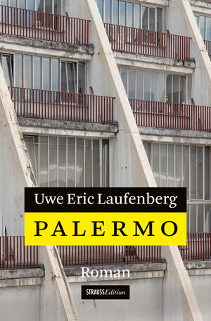 Buchcover Palermo | Uwe Eric Laufenberg | EAN 9783943713190 | ISBN 3-943713-19-9 | ISBN 978-3-943713-19-0