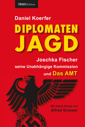 Buchcover Diplomatenjagd | Daniel Koerfer | EAN 9783943713206 | ISBN 3-943713-20-2 | ISBN 978-3-943713-20-6