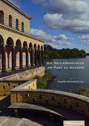 Buchcover Die Heilandskirche am Port zu Sacrow  | EAN 9783943713275 | ISBN 3-943713-27-X | ISBN 978-3-943713-27-5